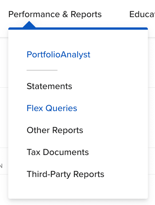 Klicken Sie auf das Dropdown-Menü "Performance & Reports" und dann auf "Flex Queries"